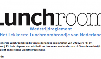 Lees hier alles over deelname aan dé broodjeswedstrijd van Nederland