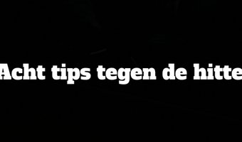 Zo kom je de hitte in de horeca door