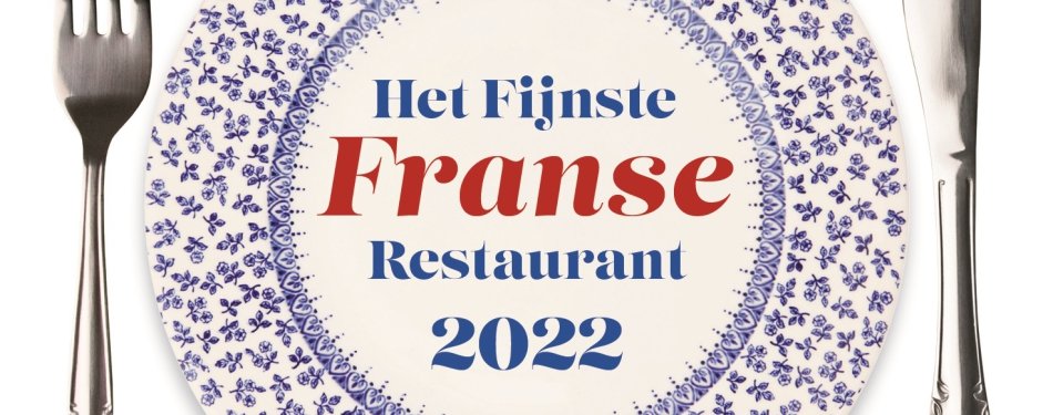 Voor het eerst in Nederland: Uitreiking eretitel World's French Restaurant