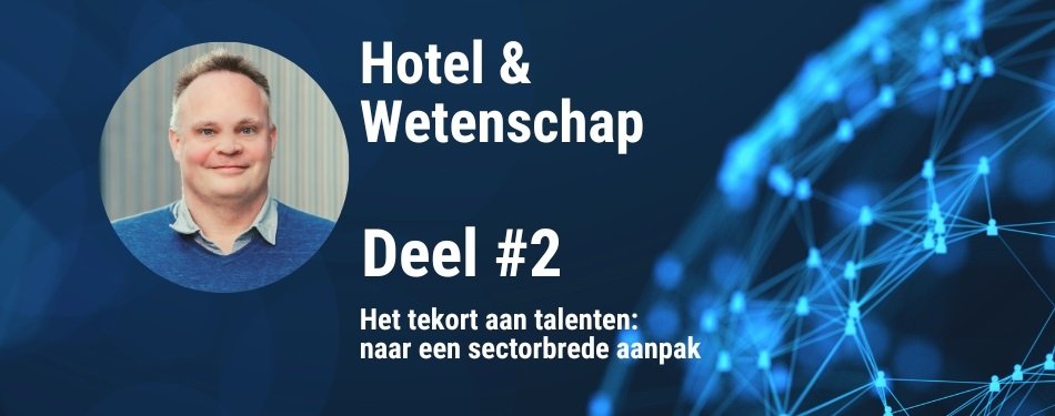 Het tekort aan talenten: naar een sectorbrede aanpak