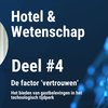De factor ‘vertrouwen’: het bieden van gastbelevingen in het technologisch tijdperk