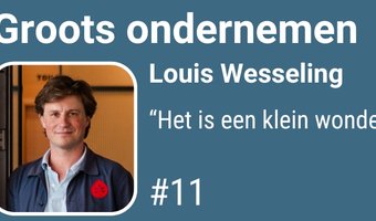 Louis Wesseling: "Het is een klein wonder"