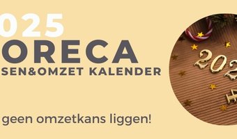 Vers van de pers: download nu de Horeca Kansen & Omzet Kalender 2025 voor jouw restaurant