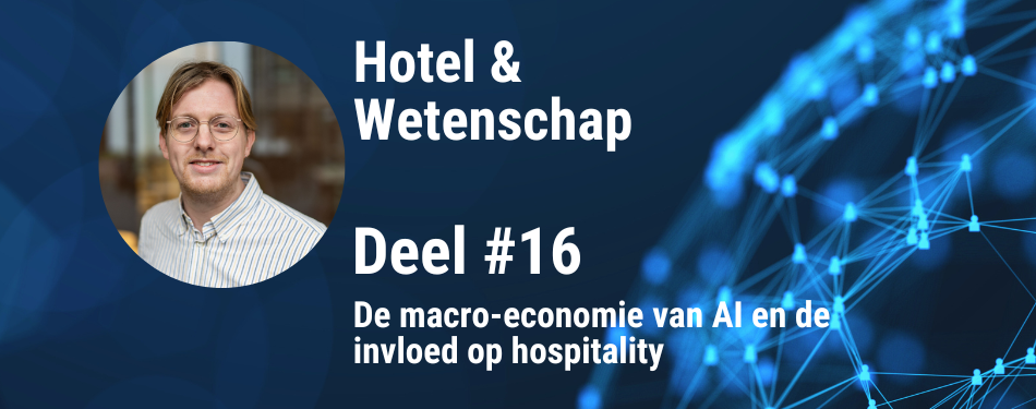De macro-economie van AI en de invloed op hospitality