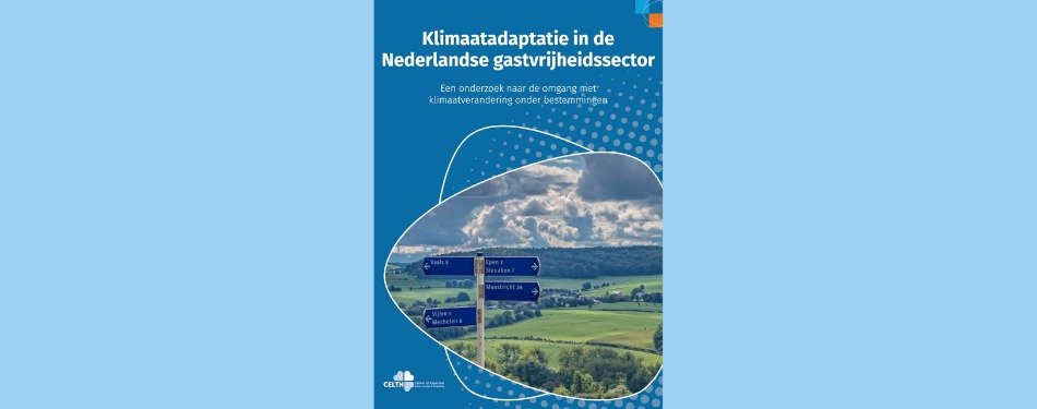 Gastvrijheidssector moet versneld inspelen op klimaatverandering