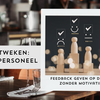 Feedback geven op de horecavloer zonder motivatie te breken