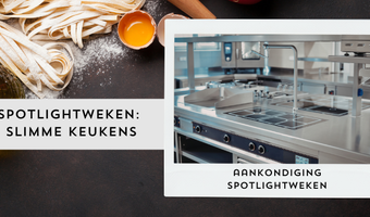 De komende weken richten wij de spotlight op 'Slimme Keukens'