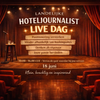 Volgende week is het zo ver: 'Landelijke Hoteljournalist Live Dag'