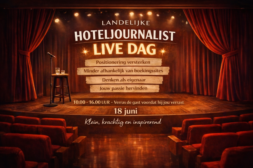 Volgende week is het zo ver: 'Landelijke Hoteljournalist Live Dag'