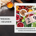Houdbaarheidsdata: dit moet je als horecaondernemer echt weten