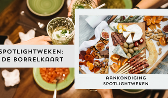 De komende weken richten wij de spotlights op De Borrelkaart