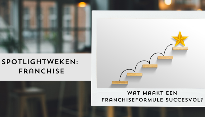 Wat maakt een franchiseformule succesvol?
