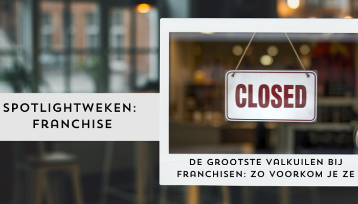 De grootste valkuilen bij franchisen: zo voorkom je ze