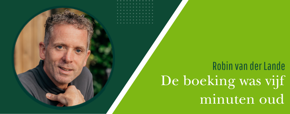 Robin van der Lande: De boeking was vijf minuten oud