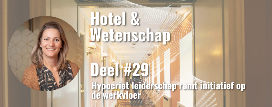 Hypocriet leiderschap remt initiatief op de werkvloer