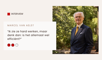 Marcel van Aelst: “Ik zie ze hard werken, maar denk dan: is het allemaal wel efficiënt?”