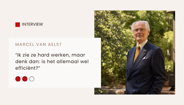 Marcel van Aelst: “Ik zie ze hard werken, maar denk dan: is het allemaal wel efficiënt?”