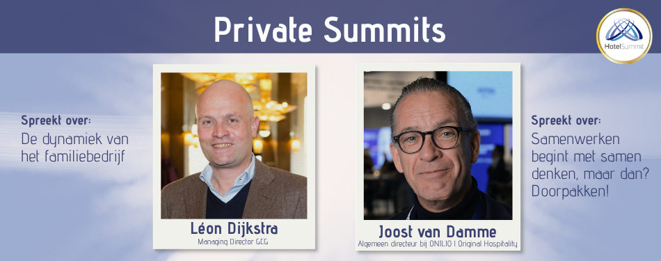 Léon Dijkstra en Joost van Damme verzorgen Private Summits op HotelSummit 2026