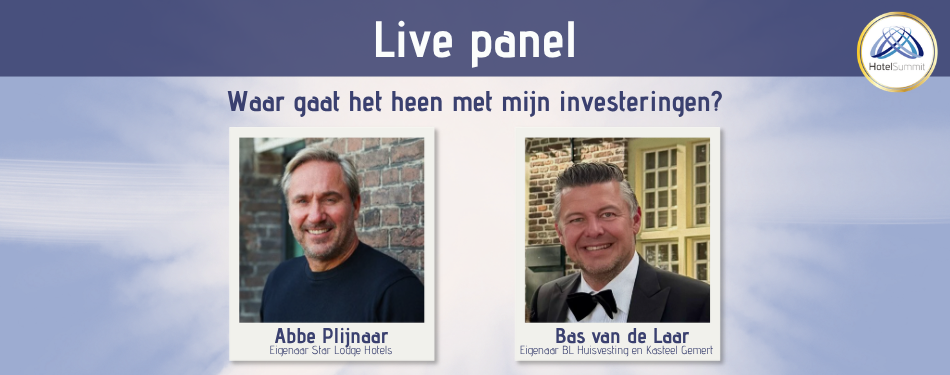 Abbe Plijnaar en Bas van de Laar nemen deel aan Live Panel tijdens HotelSummit 2026