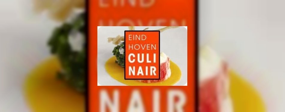 Eindhoven Culinair weer van start