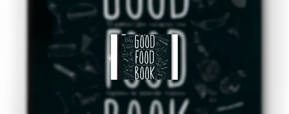 Topkoks delen hun recepten in Good Food Book